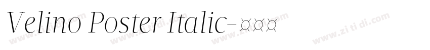 Velino Poster Italic字体转换